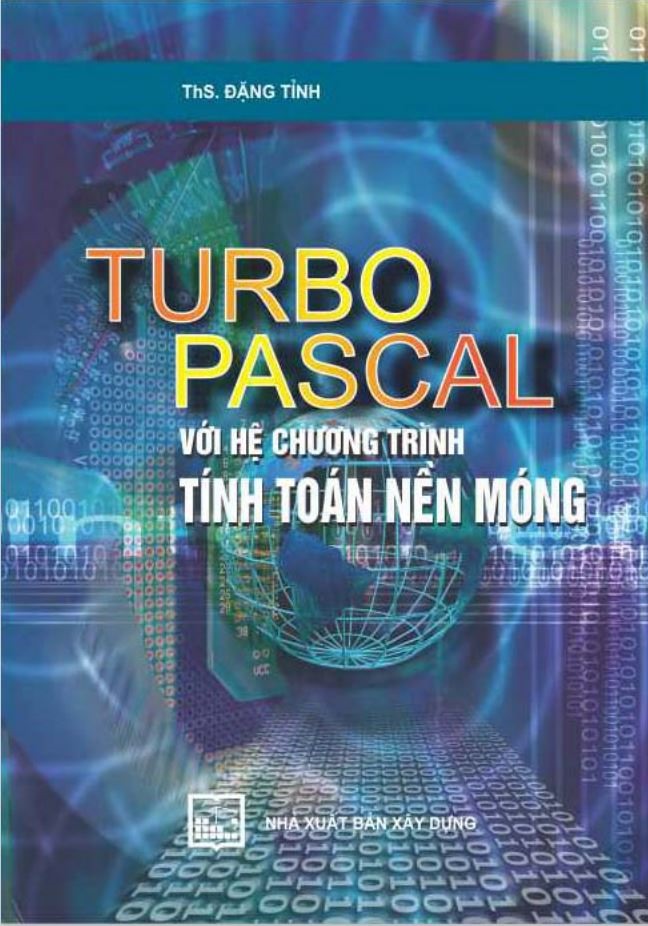 Turbo Pascal với hệ chương trình tính toán nền móng