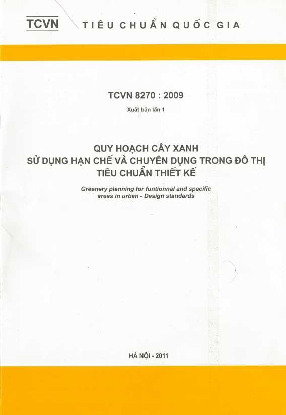 TCVN 8270:2009 - Quy hoạch cây xanh sử dụng hạn chế và chuyên dụng trong đô thị