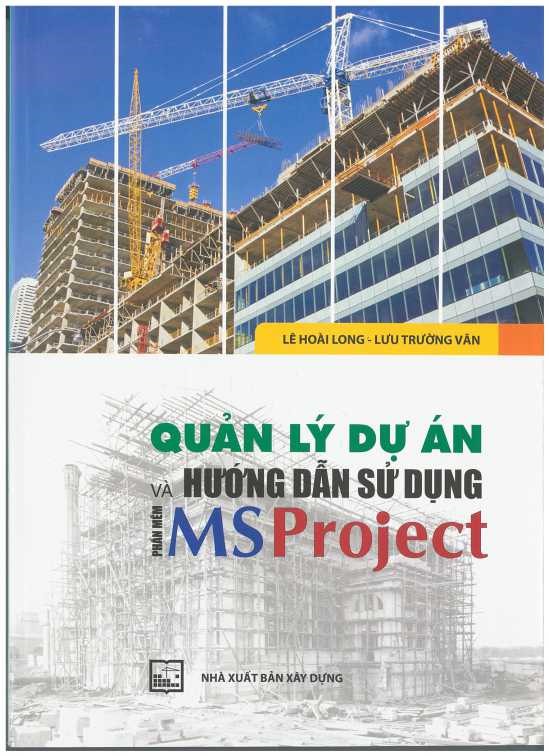 Quản lý dự án và hướng dẫn sử dụng phần mềm MS Project