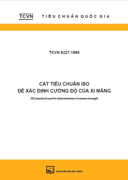 TCVN 6227:1996 Cát tiêu chuẩn ISO để xác định cường độ của xi măng