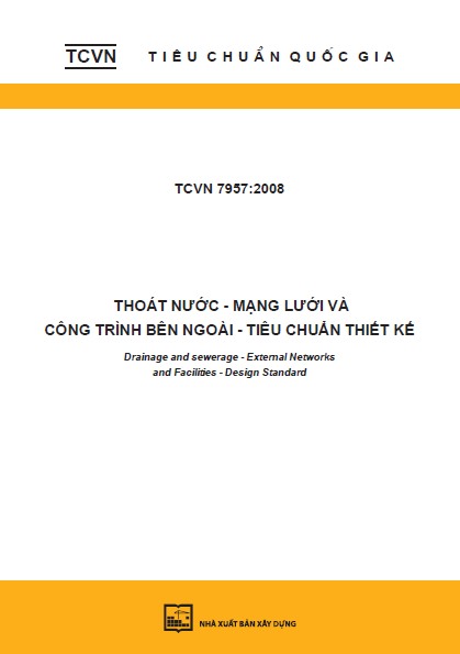 TCVN 7957:2008 Thoát nước - Mạng lưới và công trình bên ngoài - Tiêu chuẩn thiết kế