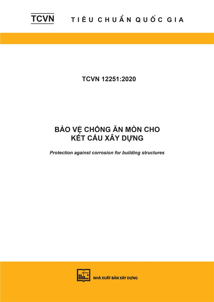 TCVN 12251:2020 Bảo vệ chống ăn mòn cho kết cấu xây dựng - Protection against corrosion for building structures