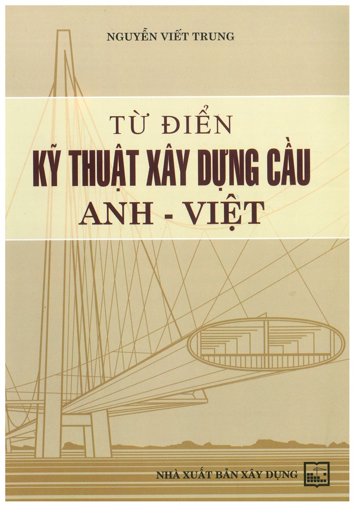 Từ điển kỹ thuật xây dựng cầu Anh Việt