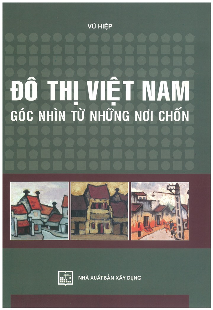 Đô thị Việt Nam - góc nhìn từ những nơi chốn