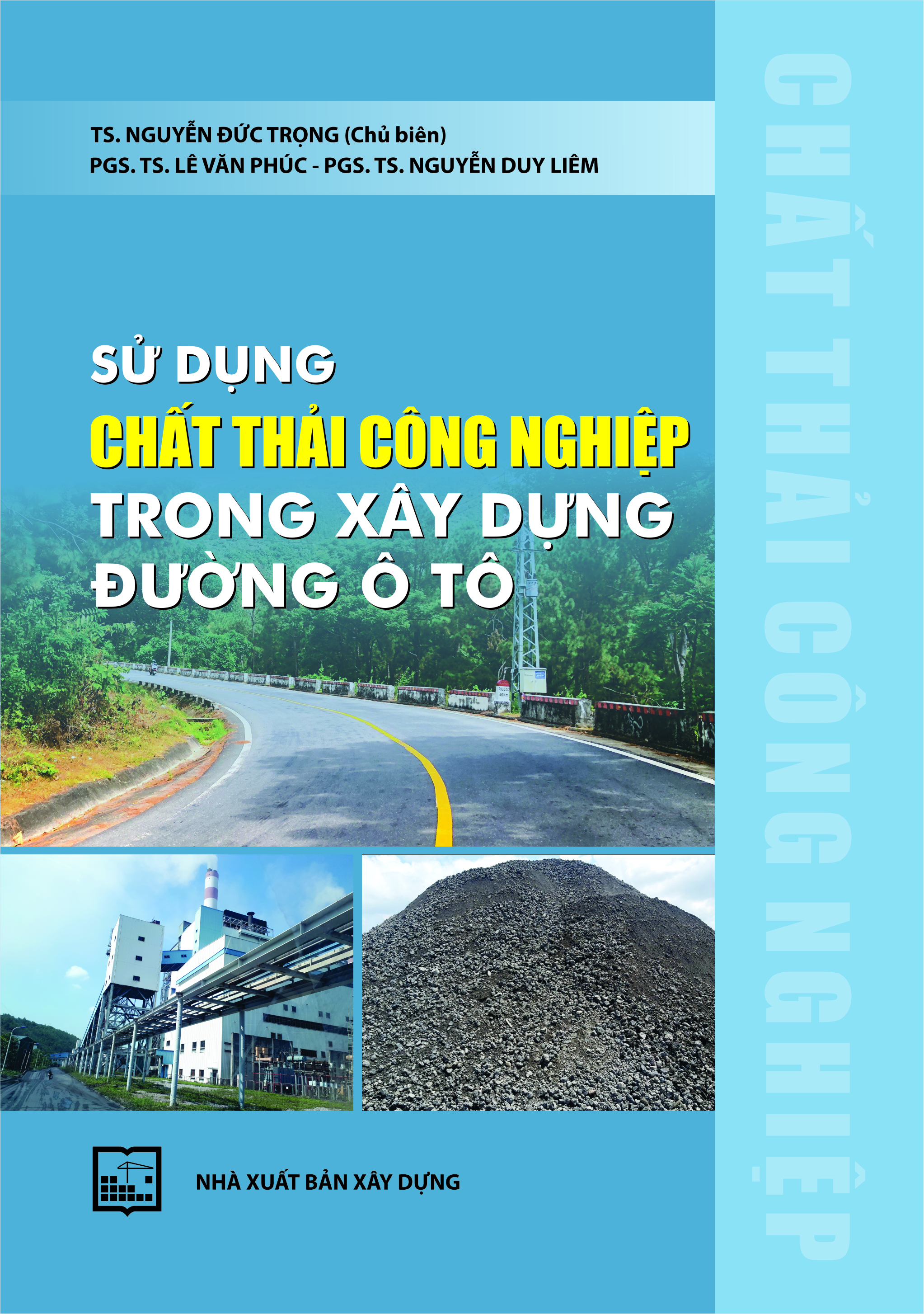 Sử dụng chất thải công nghiệp trong xây dựng đường ô tô