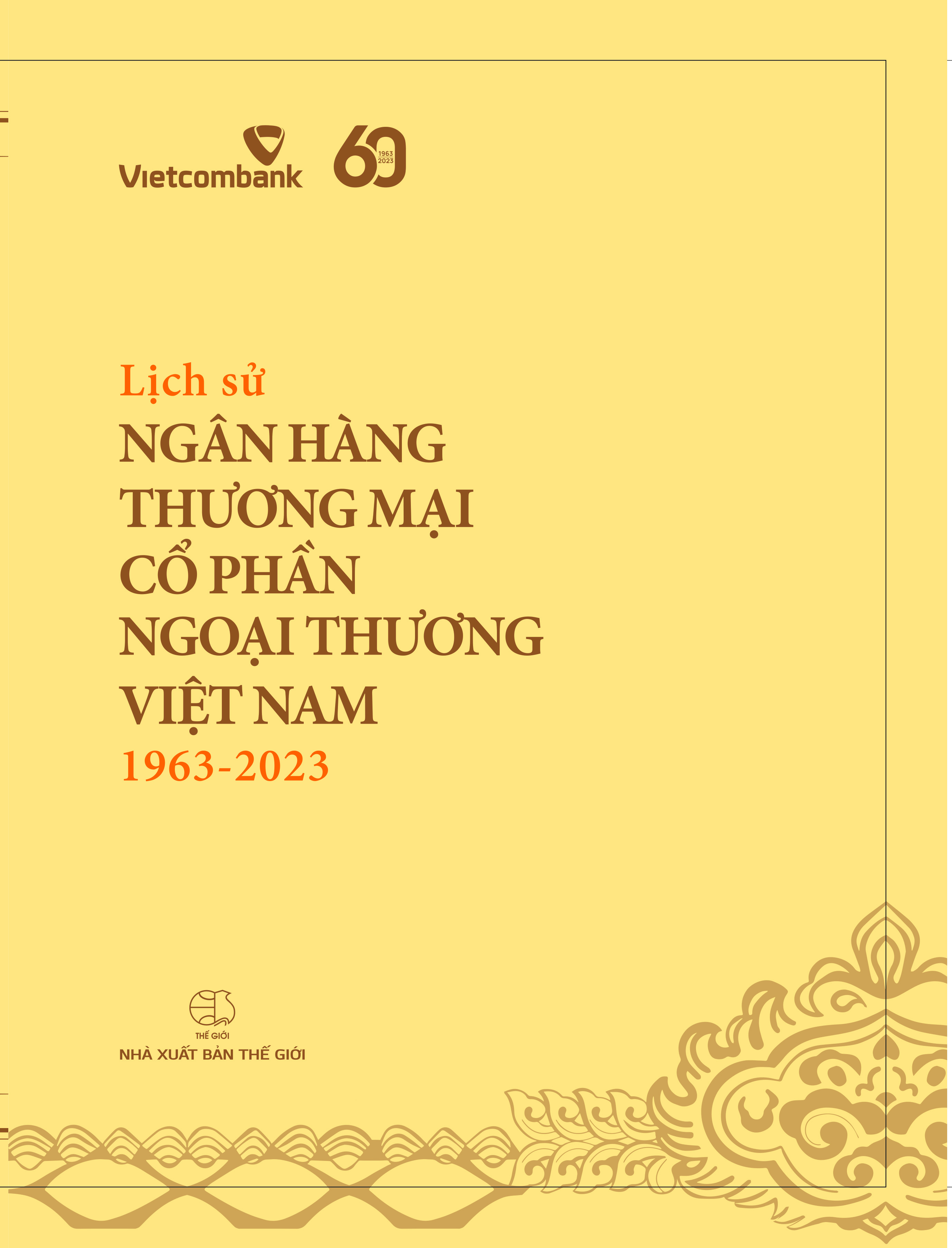 Lịch sử ngân hàng Thương mại cổ phần Ngoại Thương Việt Nam 1963 -2023