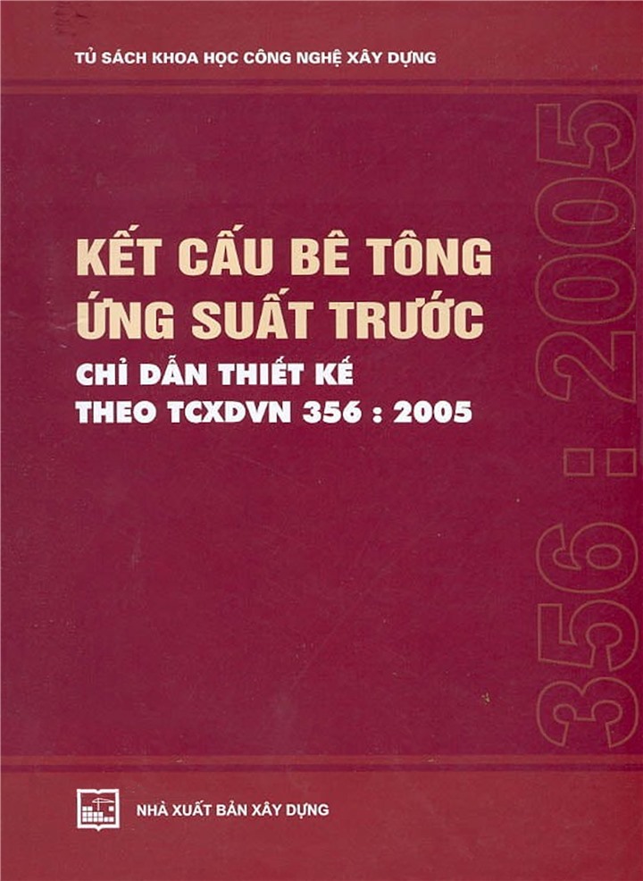 Kết cấu bê tông ứng suất trước chỉ dẫn thiết kế theo TCVN 356:2005