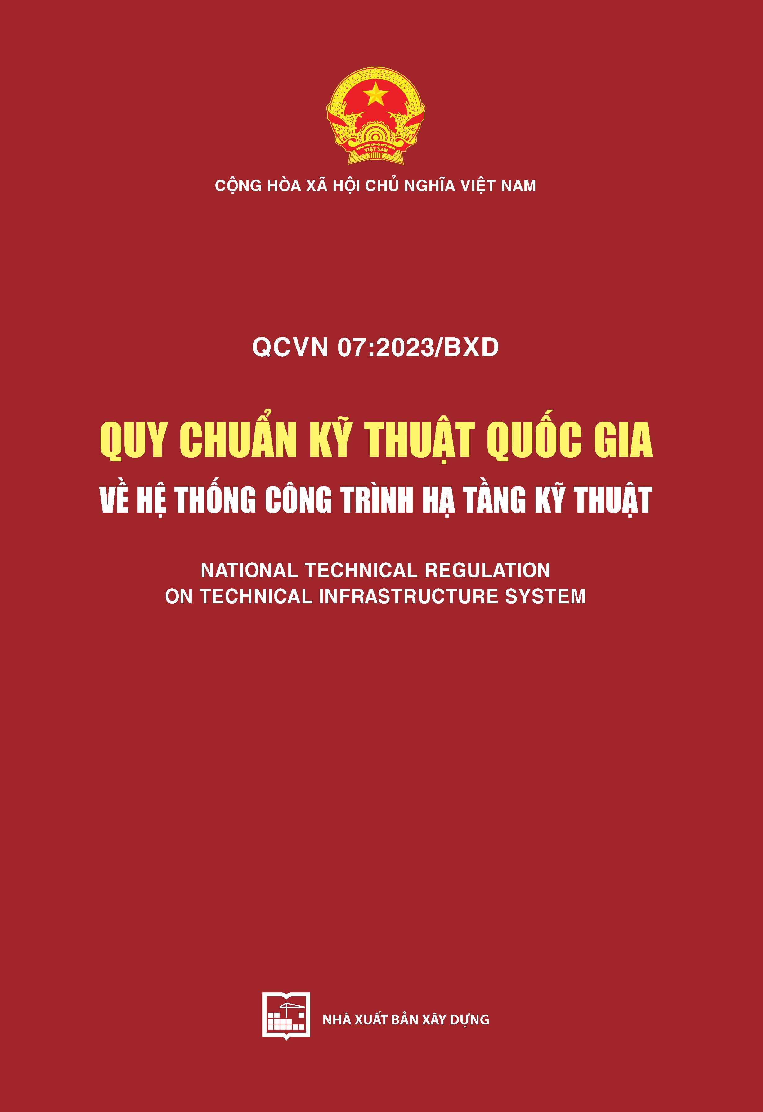 QCVN 07:2023/BXD Quy chuẩn kỹ thuật Quốc gia – Hệ thống công trình hạ tầng kỹ thuật - National Technical Regulation of Technical Infrastructure System