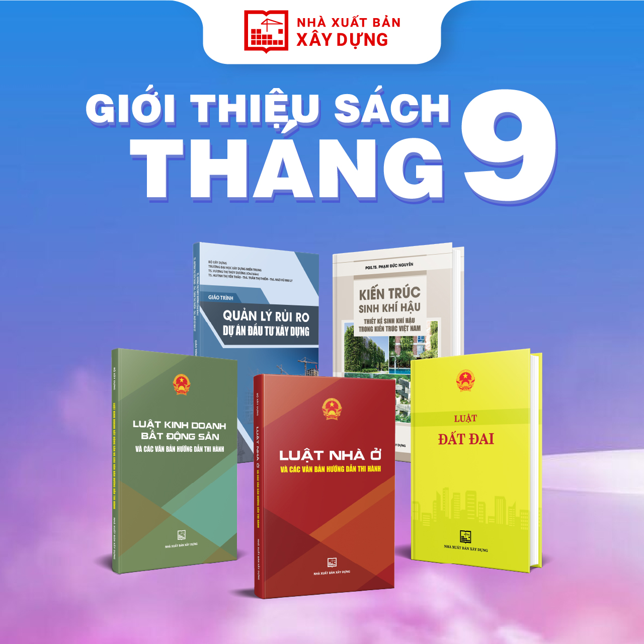 Giới thiệu danh mục sách mới tháng 9 - 2024 do Nhà xuất bản Xây Dựng phát hành