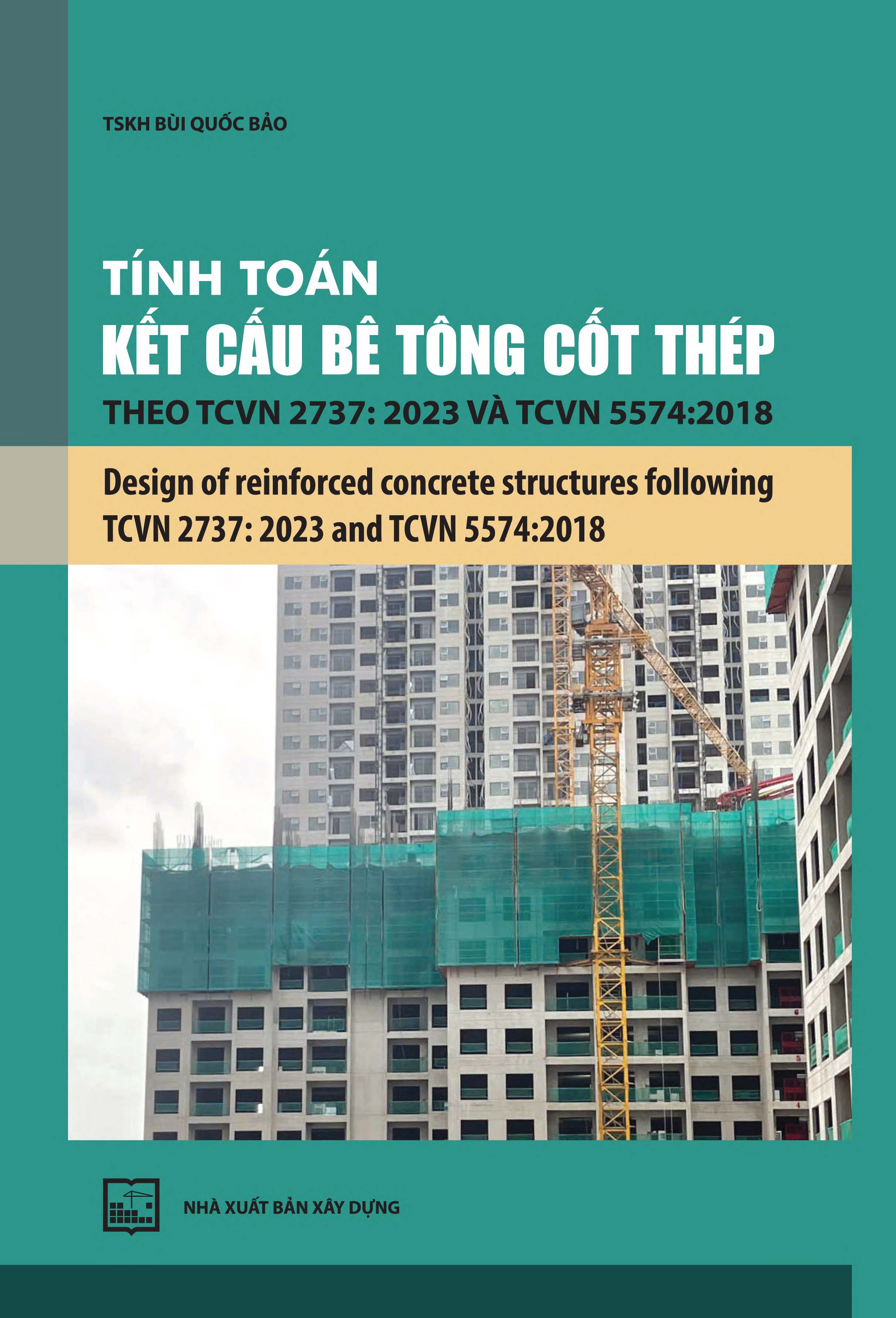 Tính toán kết cấu bêtông cốt thép theo TCVN 2737:2023 và TCVN 5574:2018