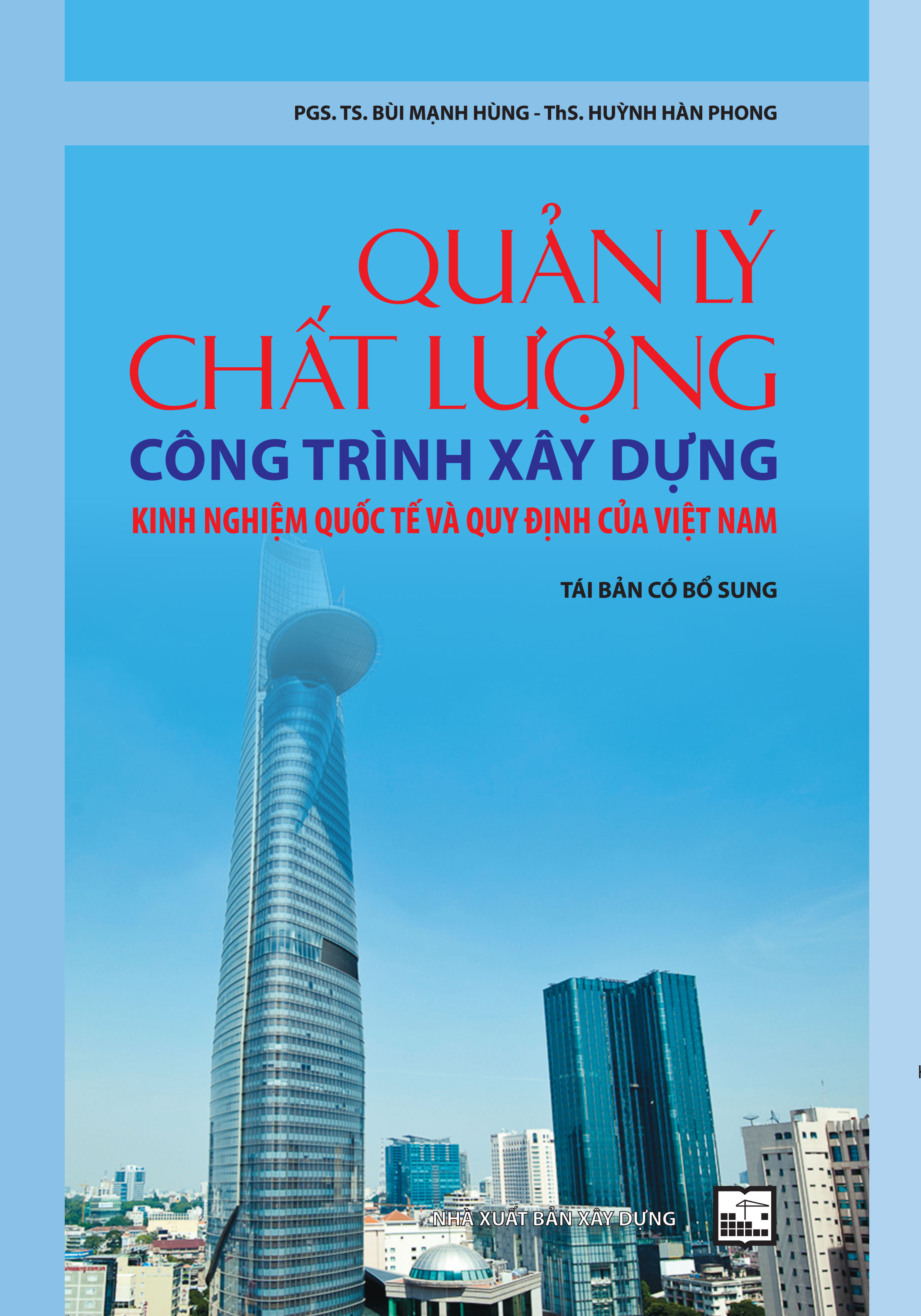 Quản lý chất lượng công trình xây dựng - Kinh nghiệm quốc tế và quy định ở Việt Nam 