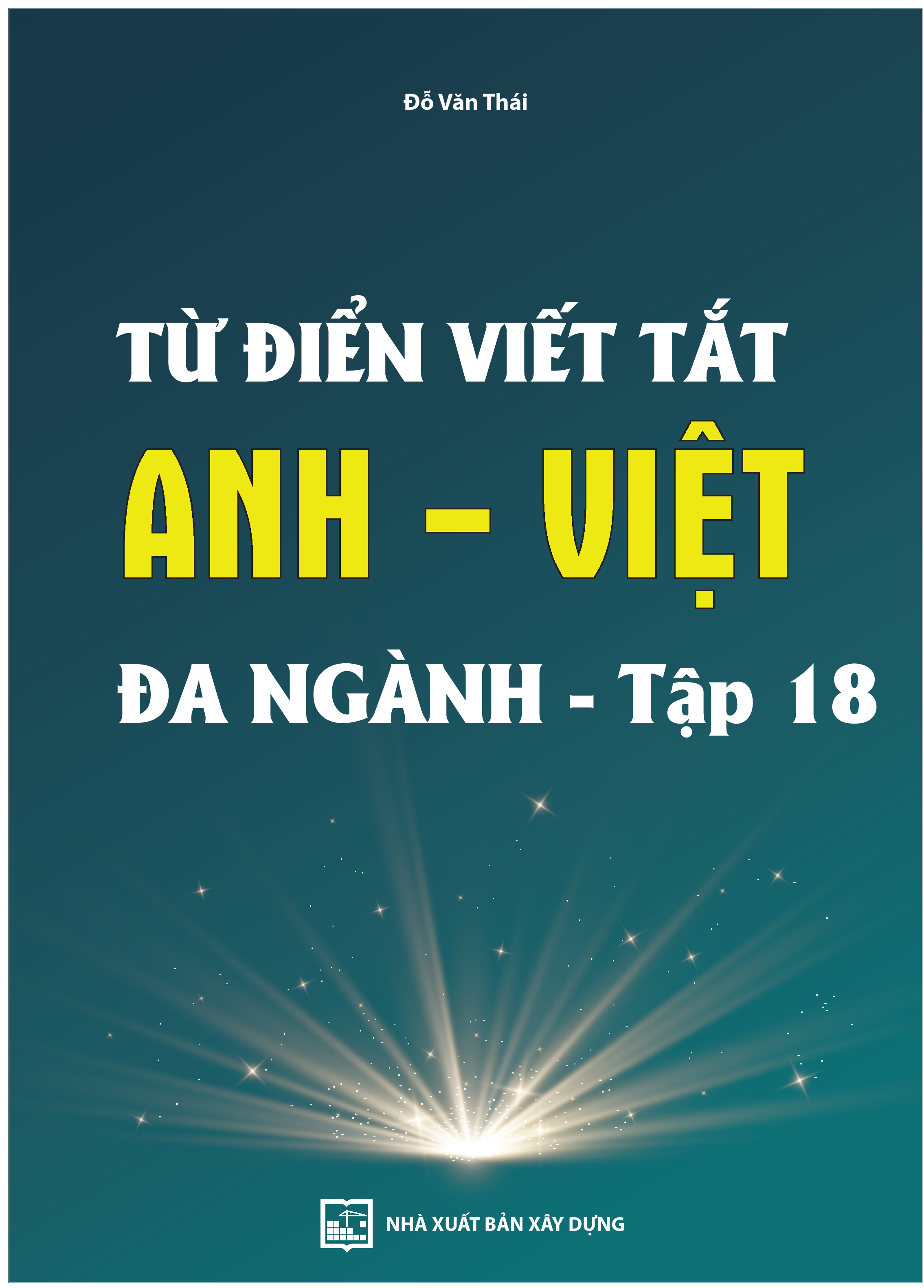 Từ điển viết tắt Anh - Việt
đa ngành - tập 18
