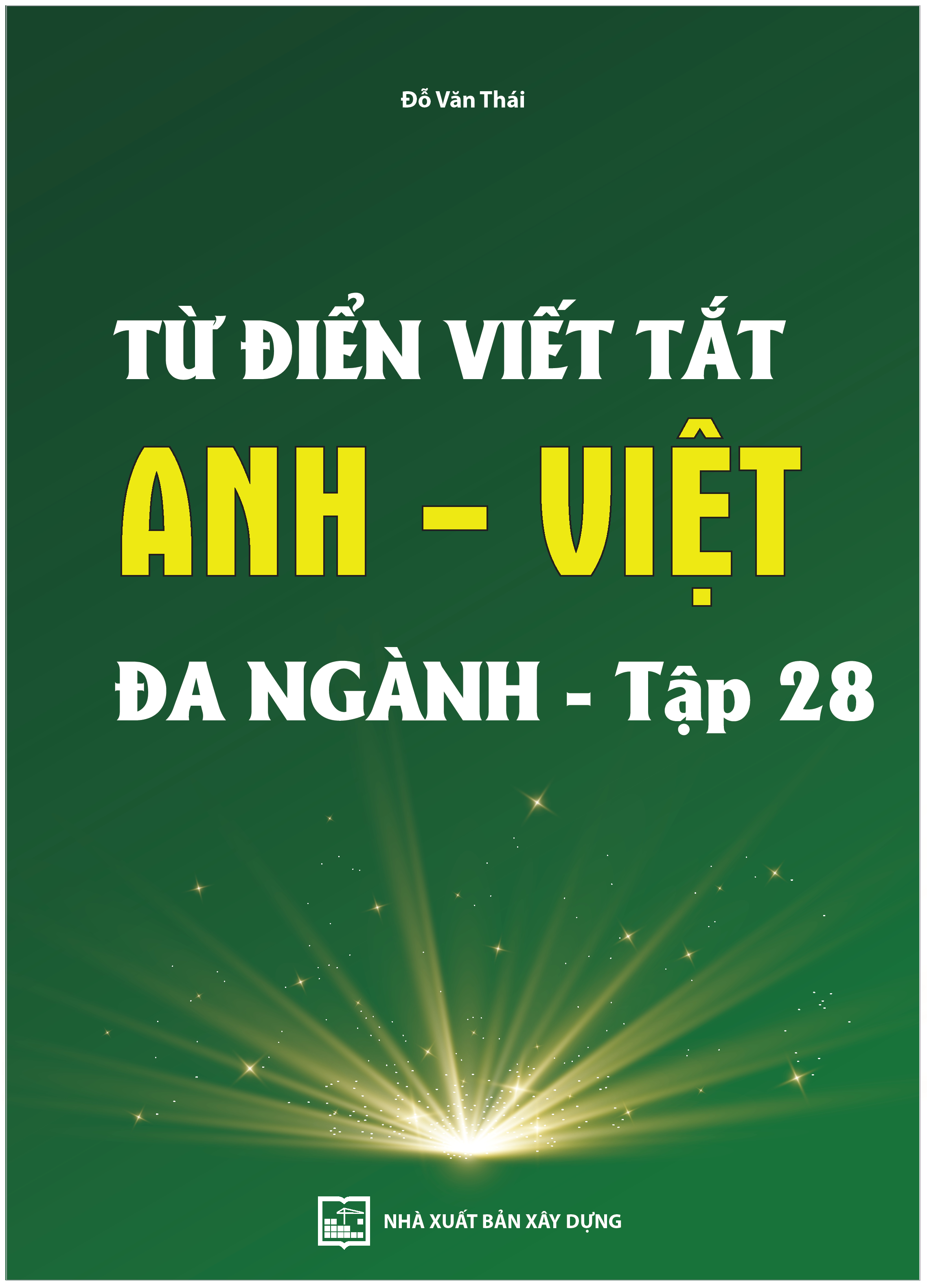 Từ điển viết tắt Anh - Việt
đa ngành - tập 28