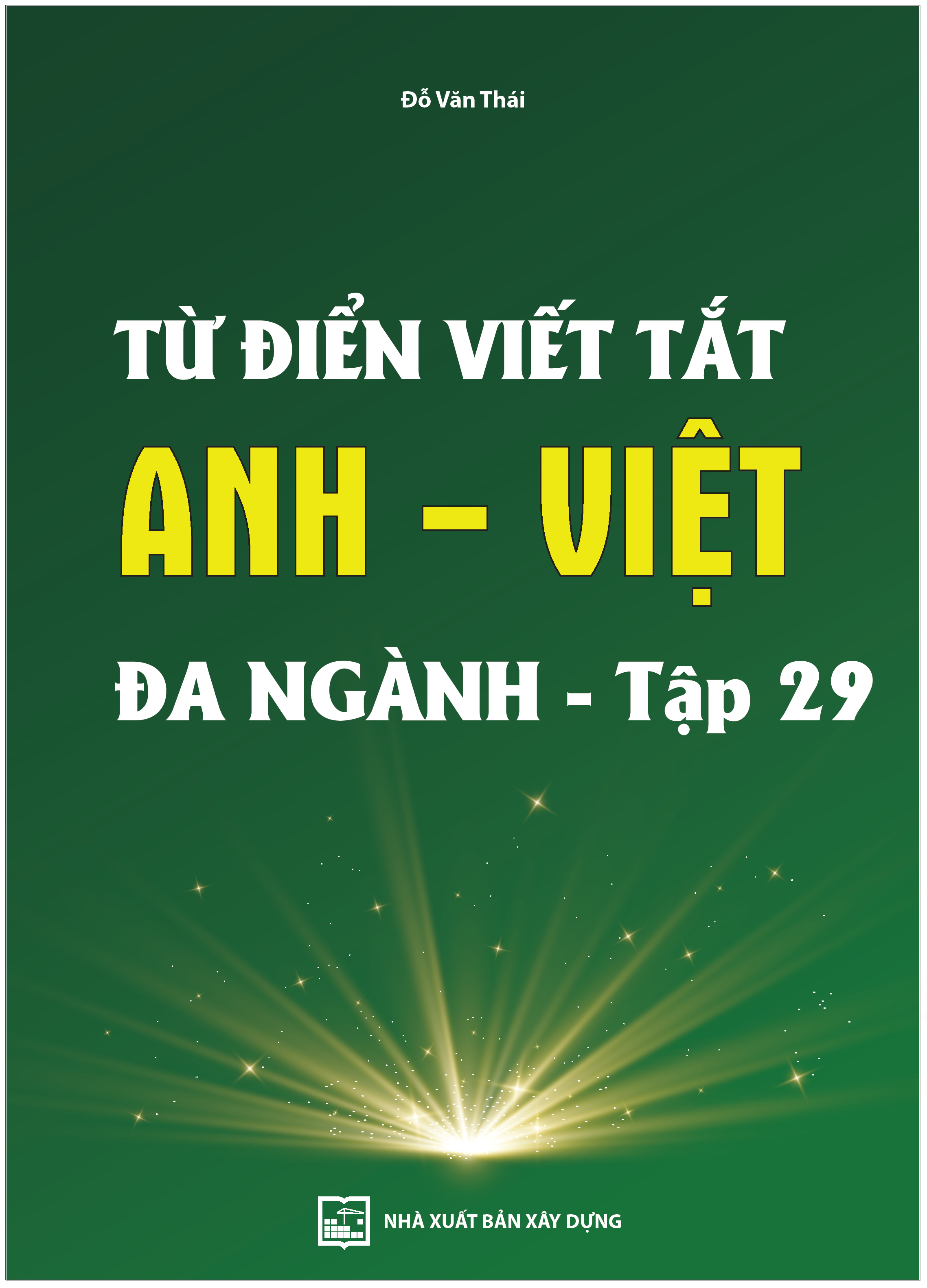 Từ điển viết tắt Anh - Việt
đa ngành - tập 29