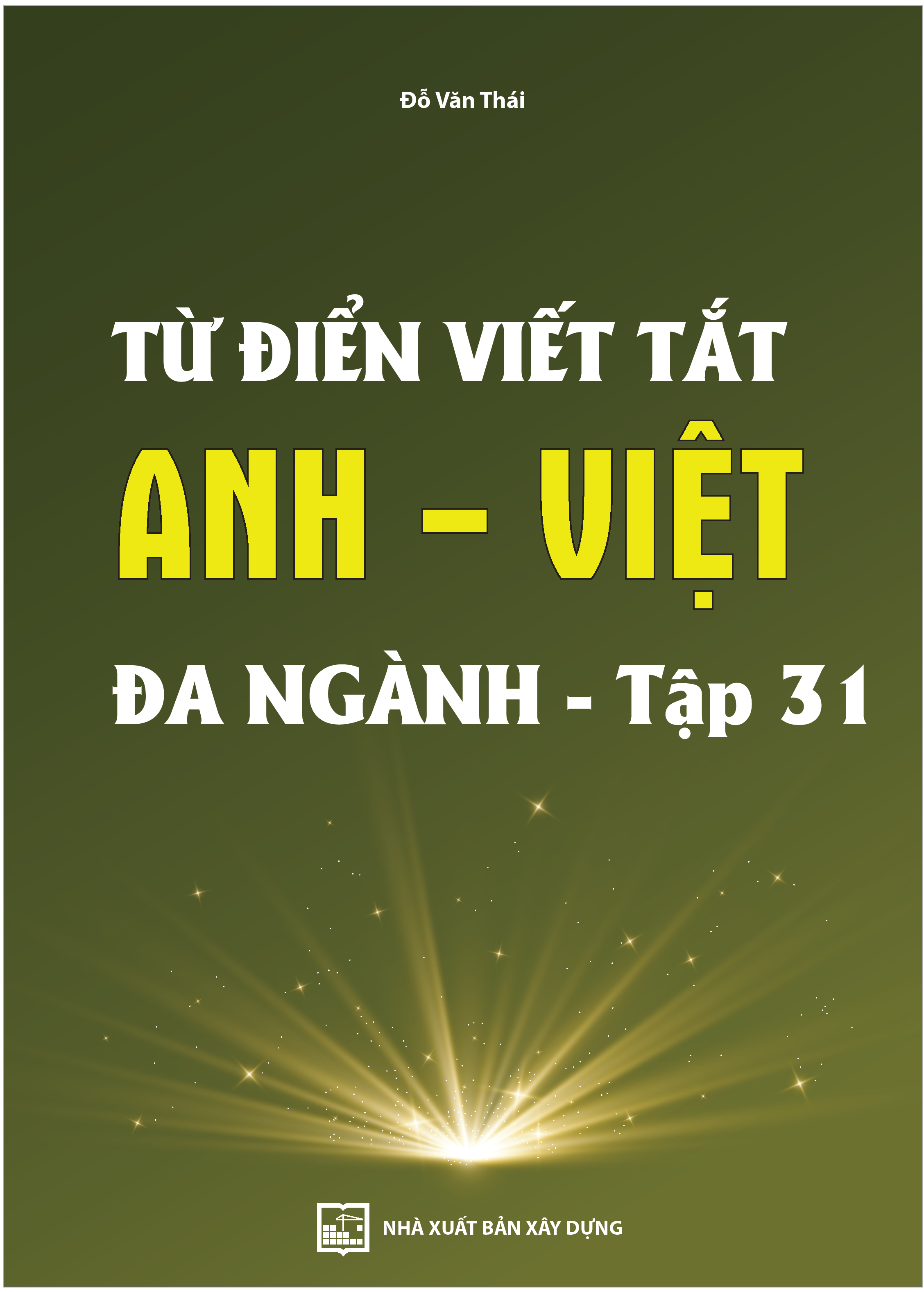 Từ điển viết tắt Anh - Việt
đa ngành - tập 31