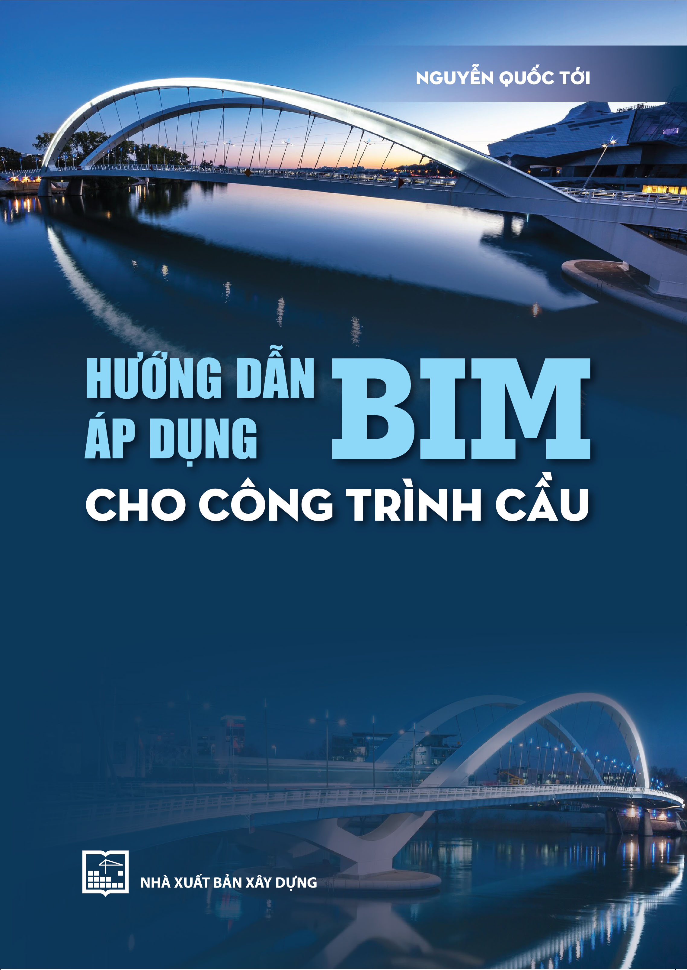 Hướng dẫn áp dụng BIM cho công trình Cầu