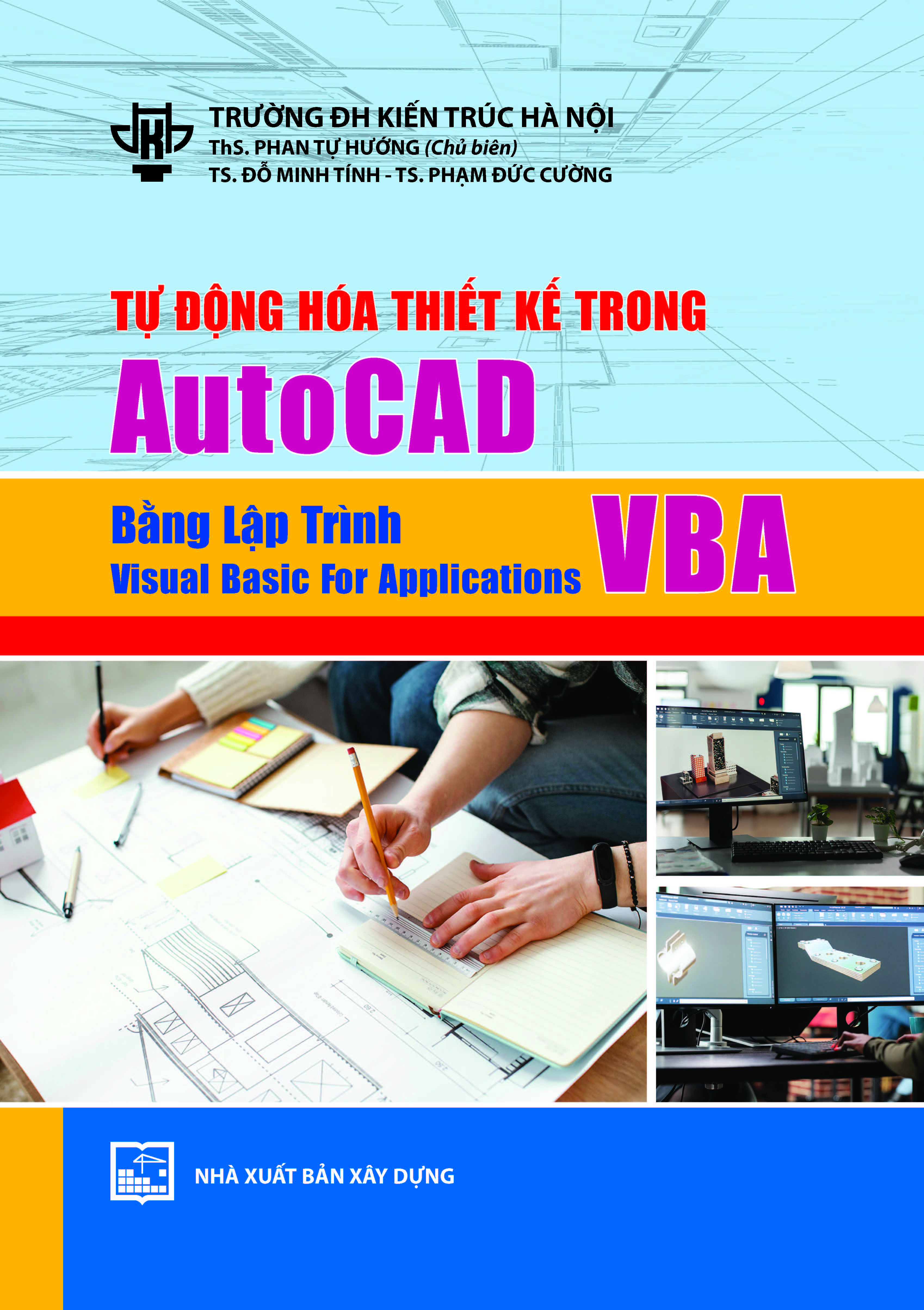 Tự động hóa thiết kế trong AutoCad bằng lập trình Visual Basic for Applications