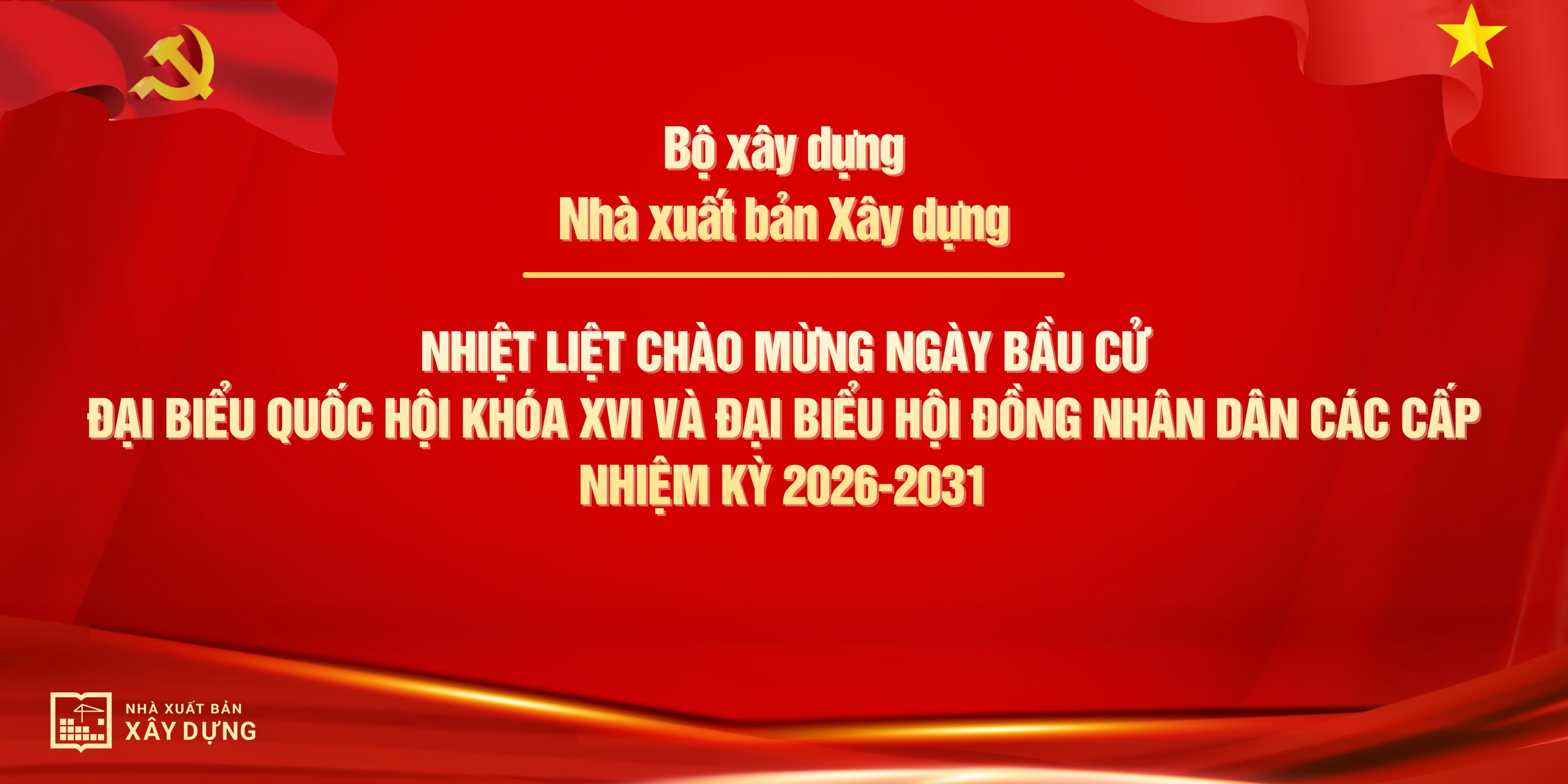 Chào mừng ngày bầu cử quốc hội khóa XVI