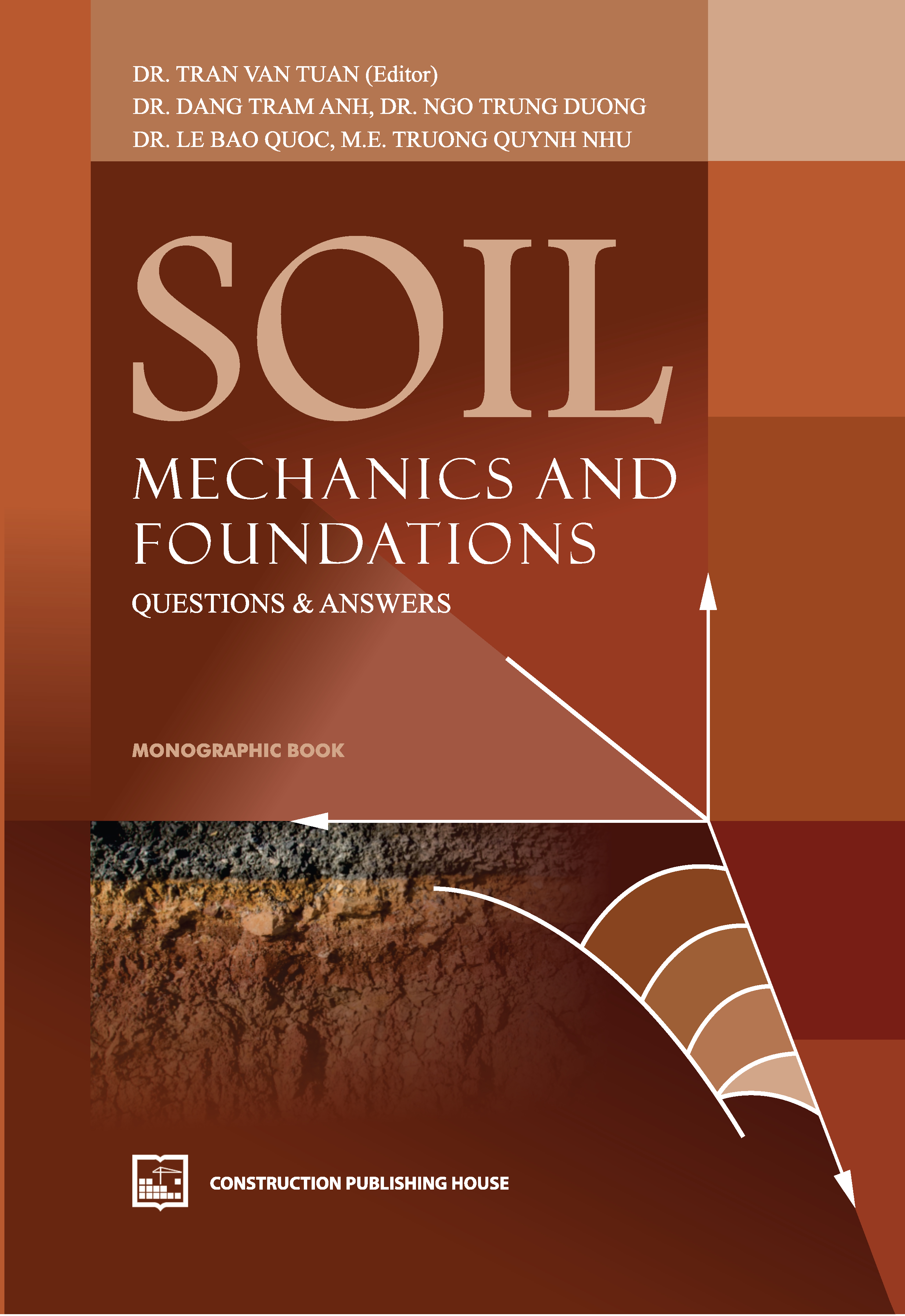 Soil Mechanics and Foundations - Questions and Answers (Monographic book)