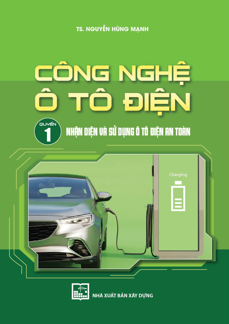 Công nghệ ô tô điện duyên 1 nhận diện và sử dụng ô tô điện an toàn
