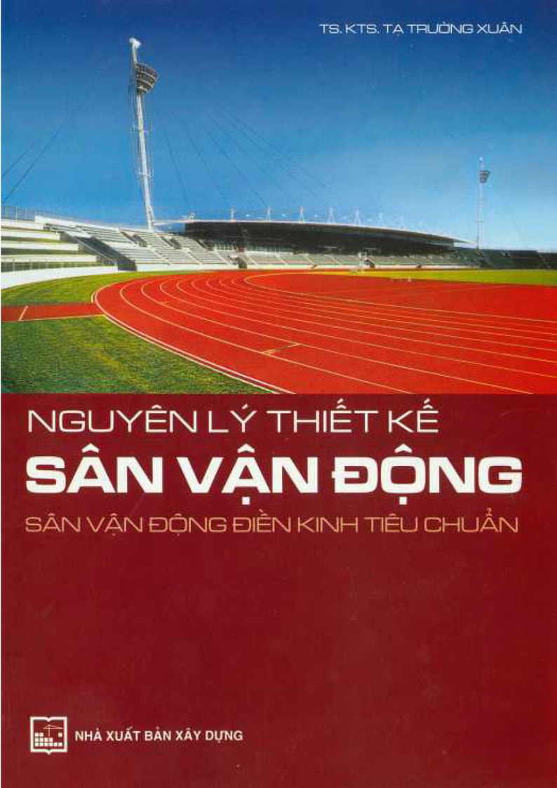 Nguyên lý thiết kế sân vận động sân vận động điển kinh tiêu chuẩn