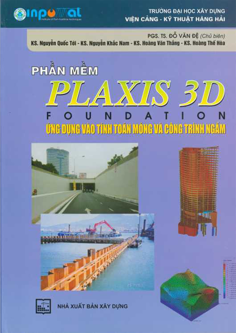 Phần mềm plaxis 3d foundation ứng dụng vào tính toán mông và công trình ngàm