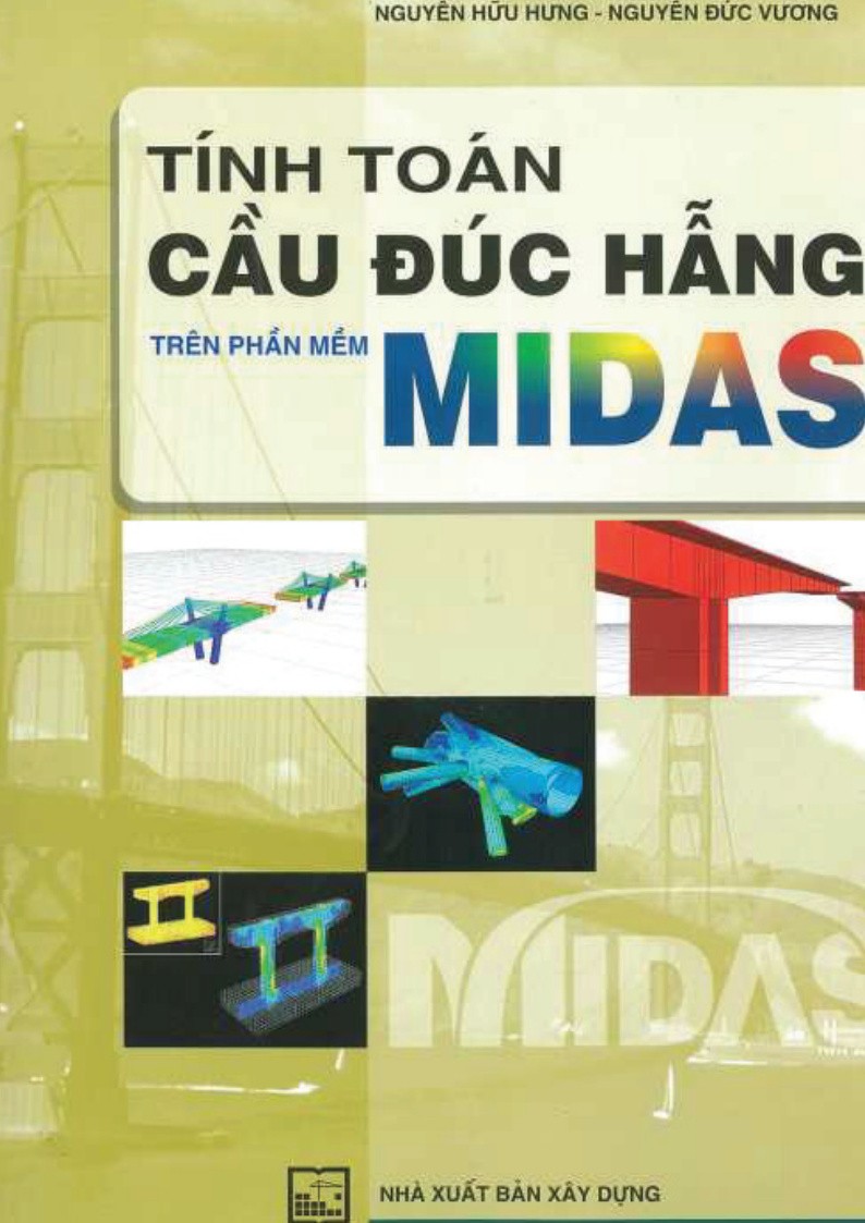 Tính toán cầu đúc hãng trên phần mềm midas