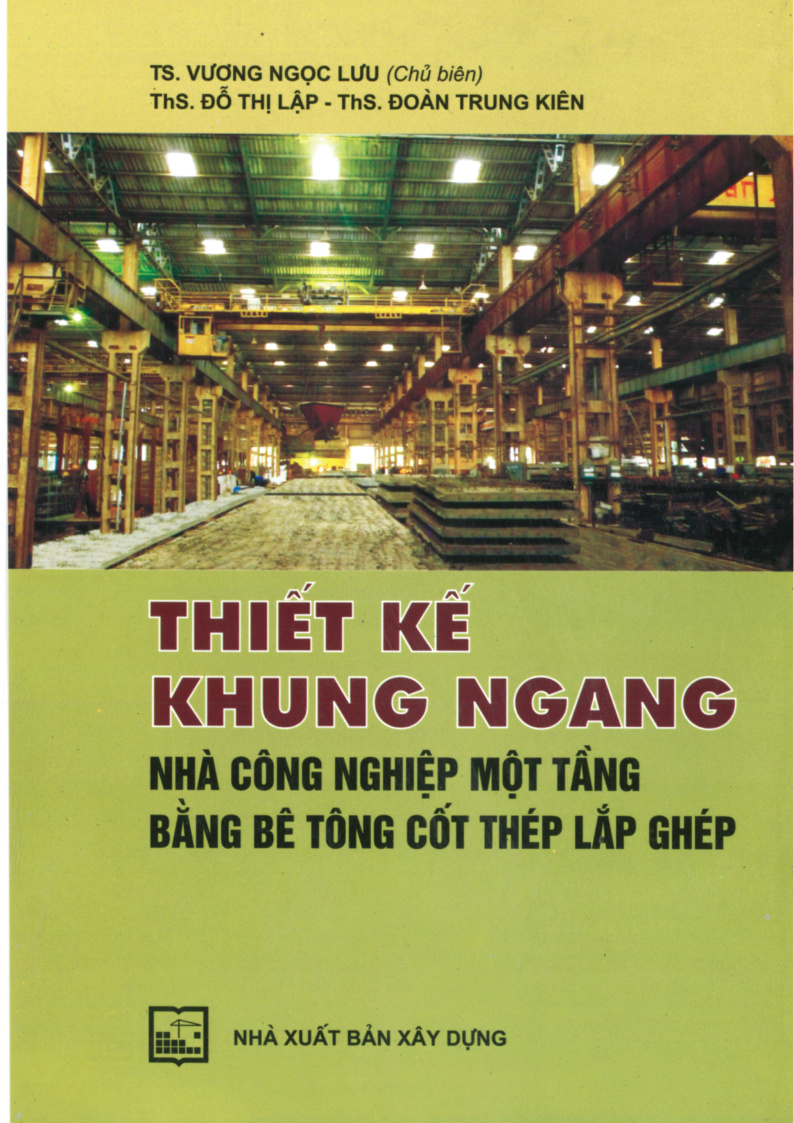 Thiết Kế Khung Ngang Nhà Công Nghiệp 1 Tầng Bằng Bêtông Cốt Thép Lắp Ghép