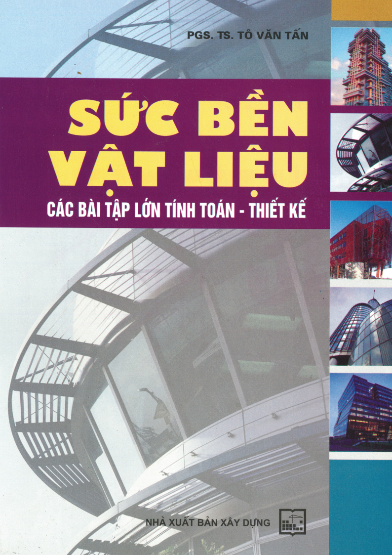 Sức Bền Vật Liệu - các Bài Tập Lớn Tính Toán - Thiết Kế