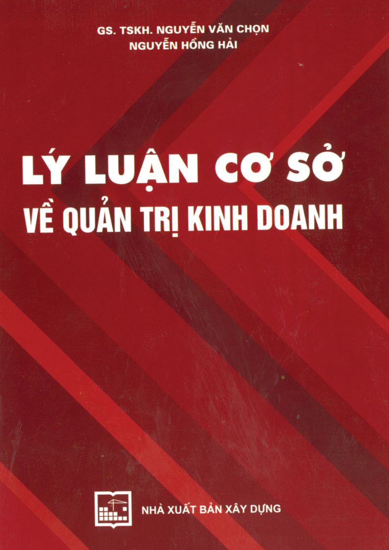 Lý Luận Cơ Sở về Quản Trị Kinh Doanh