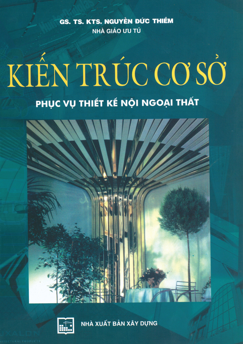 Kiến Trúc Cơ Sở Phục Vụ Thiết Kế Nội Ngoại Thất