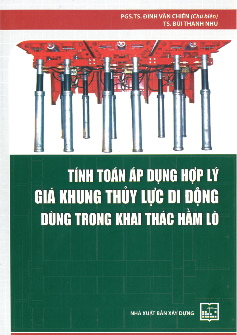 TÍNH TOÁN ÁP DỤNG HỢP LÝ GIÁ KHUNG THUY LỰC DI ĐỘNG DÙNG TRONG KHAI THÁC HÀM LÒ