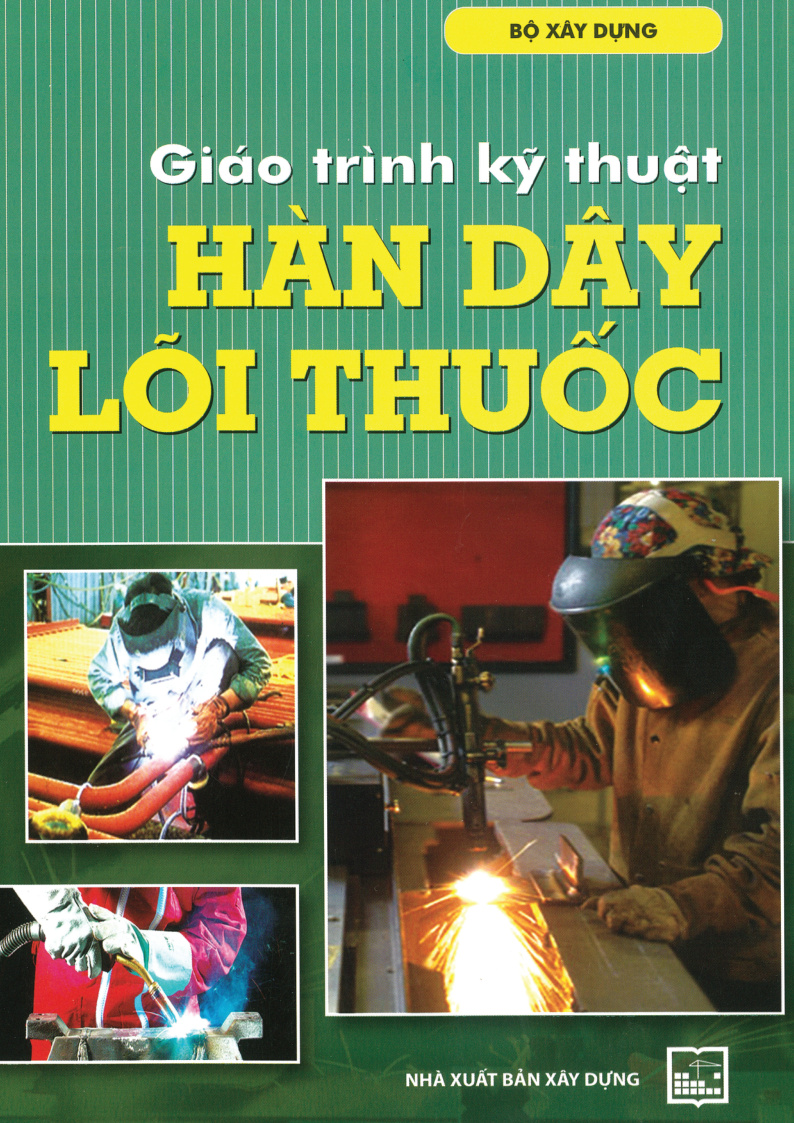 Giáo trình kỹ thuật hàn dây lõi thuốc