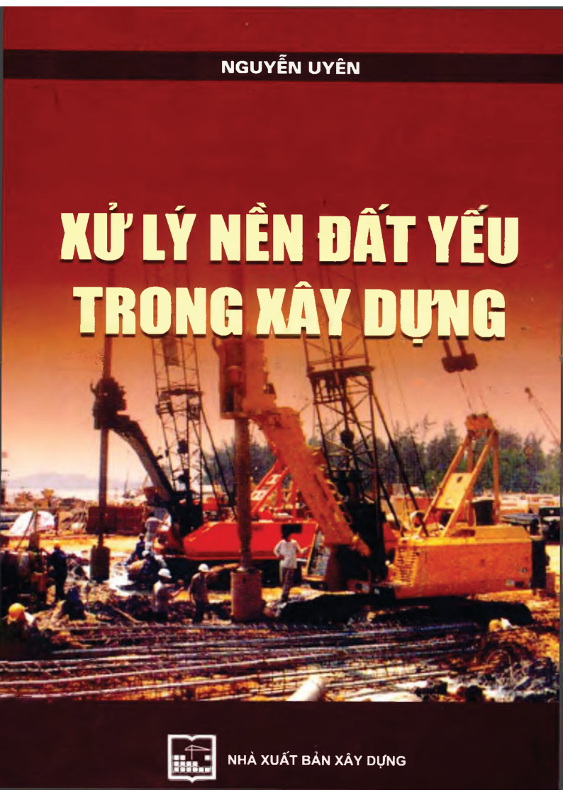 XỬ LÝ NỀN ĐẤT YẾU TRONG XÂY DỰNG