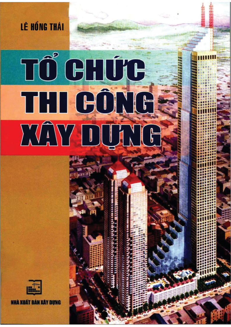 TỔ CHỨC THI CÔNG XÂY DỰNG