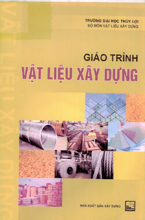 GIÁO TRÌNH VẬT LIỆU XÂY DỰNG