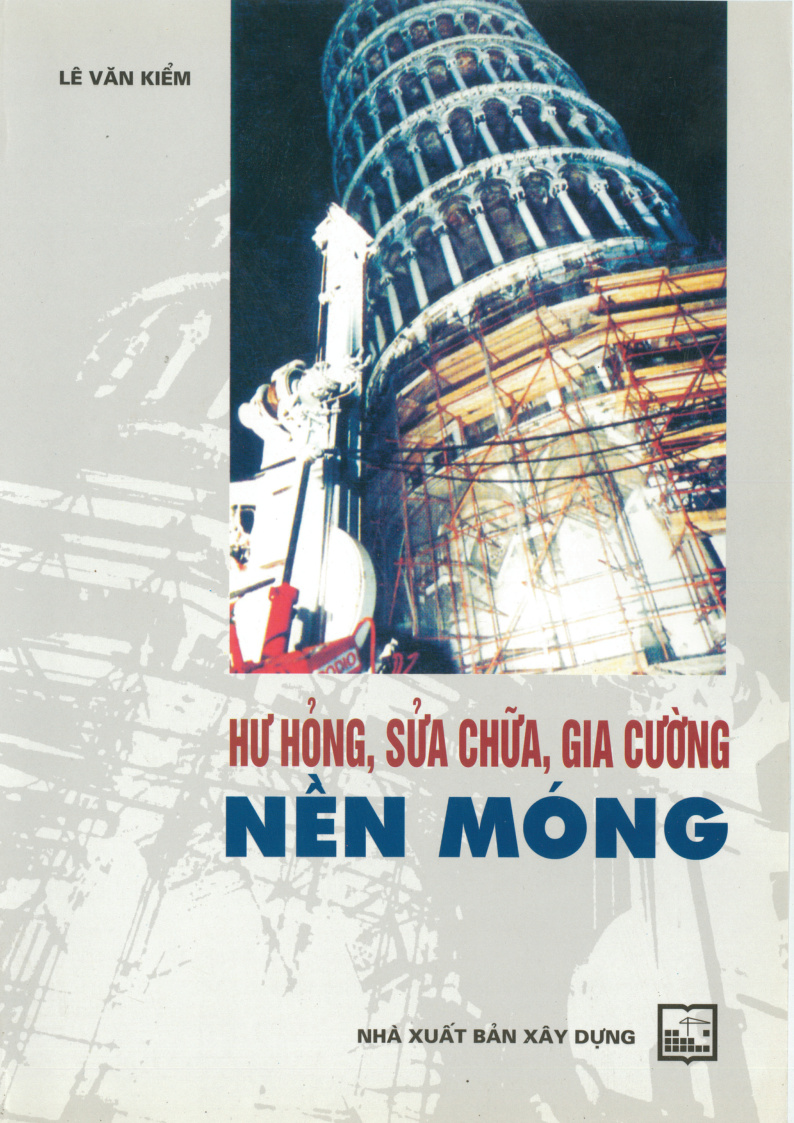HƯ HÔNG, SỬA CHỮA, GIA CƯỜNG NỀN MÓNG