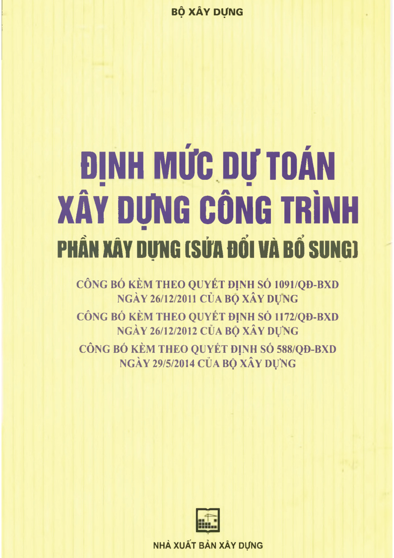ĐỊNH MỨC DỰ TOÁN XÂY DỰNG CÔNG TRÌNH – PHẦN XÂY DỰNG (SỬA ĐỔI VÀ BỔ SUNG)