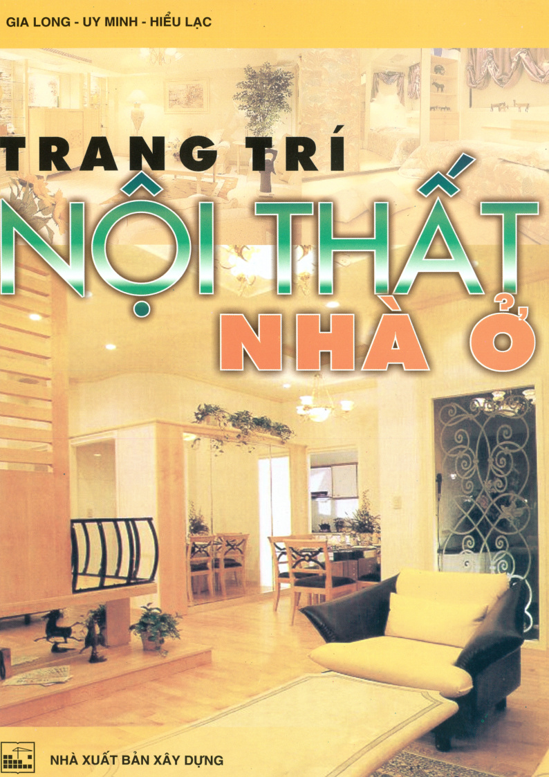 TRANG TRÍ NỘI THẤT NHÀ Ở