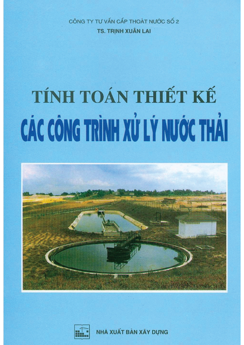 TÍNH TOÁN THIẾT KẾ CÁC CÔNG TRÌNH XỬ LÝ NƯỚC THẢI