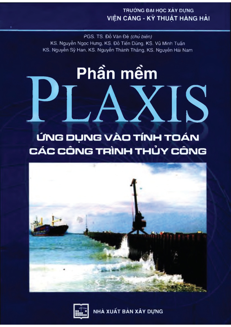 Phần mềm PLAXIS ỨNG DỤNG VÀO TÍNH TOÁN CÁC CÔNG TRÌNH THỦY CÔNG