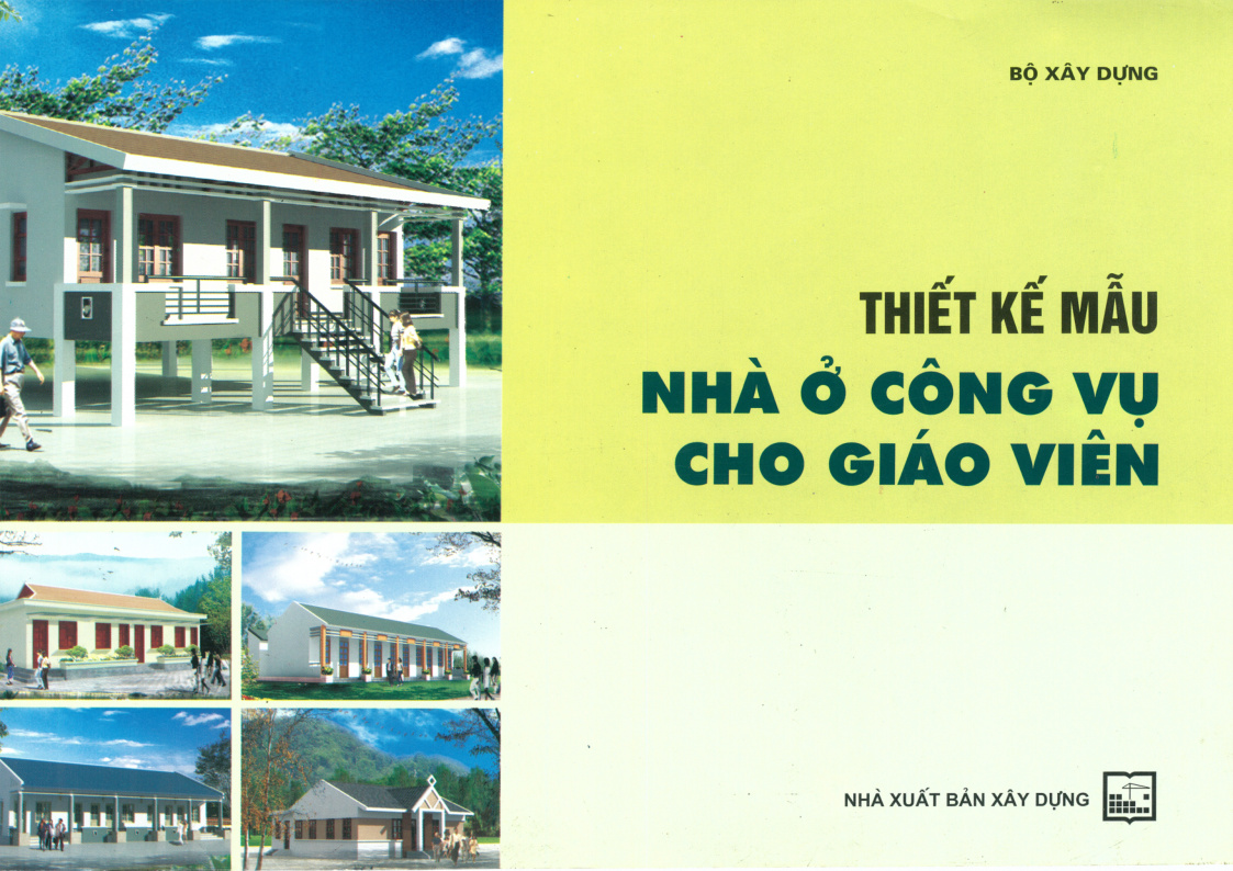THIẾT KẾ MẪU NHÀ Ở CÔNG VỤ CHO GIÁO VIÊN
