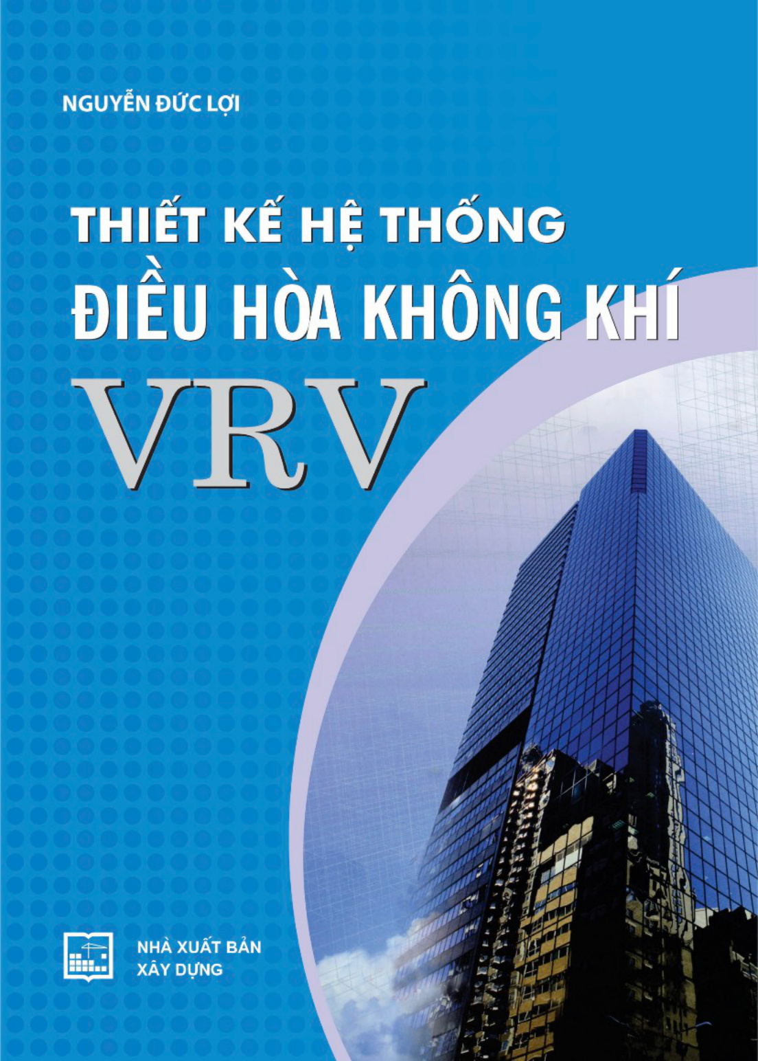 THIẾT KẾ HỆ THỐNG ĐIỀU HÒA KHÔNG KHÍ VRV