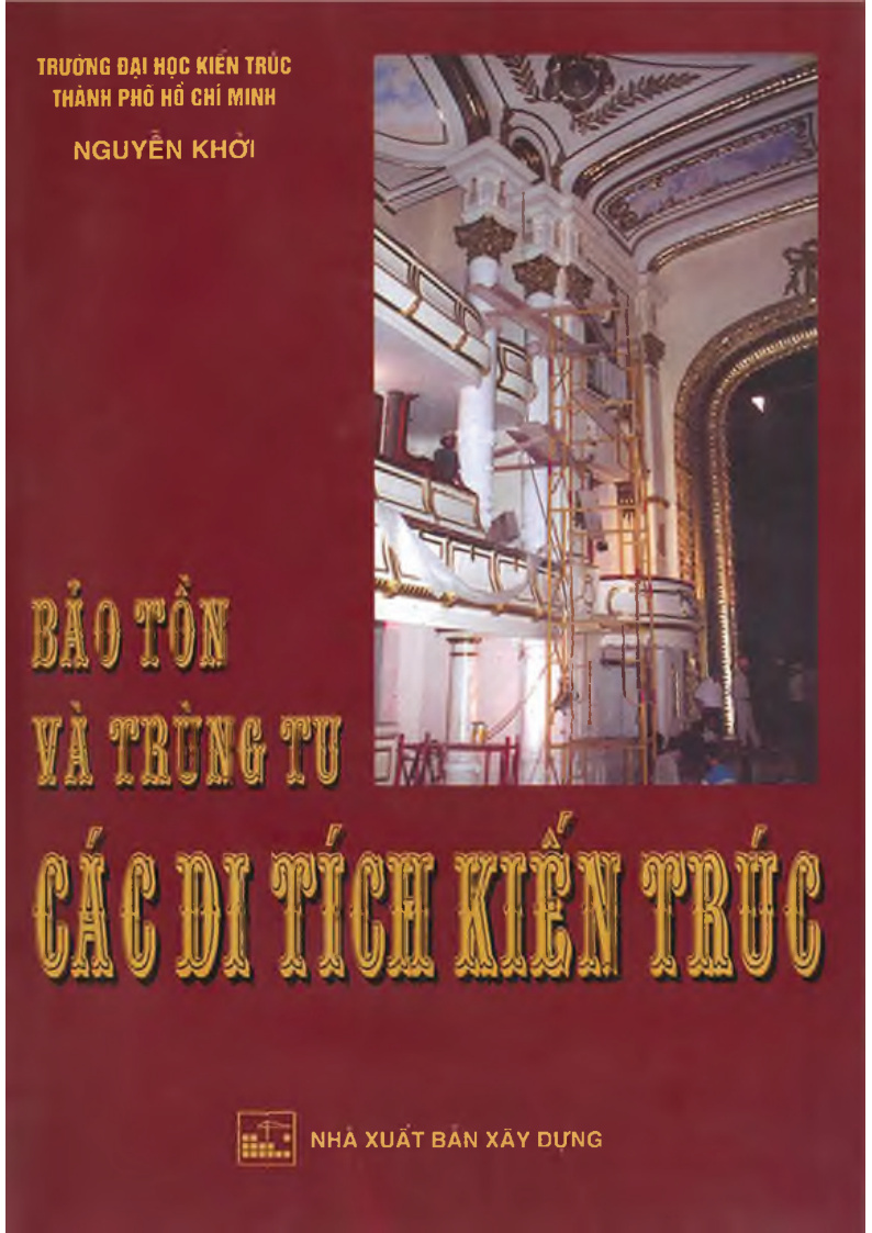 BẢO TỒN VÀ TRÙNG TỤ CÁC ĐI TÍCH KIẾN TRÚC