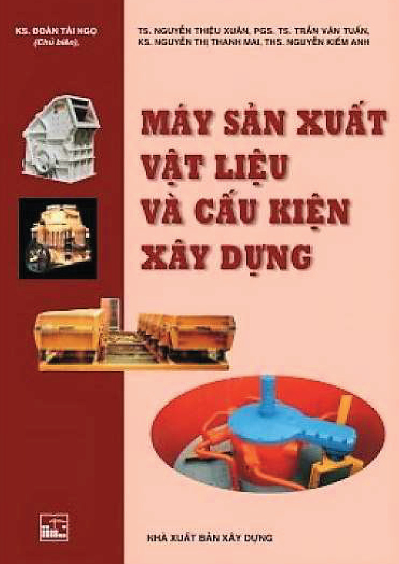 MÁY SẢN XUẤT VẬT LIỆU VÀ CẤU KIỆN XÂY DỰNG
