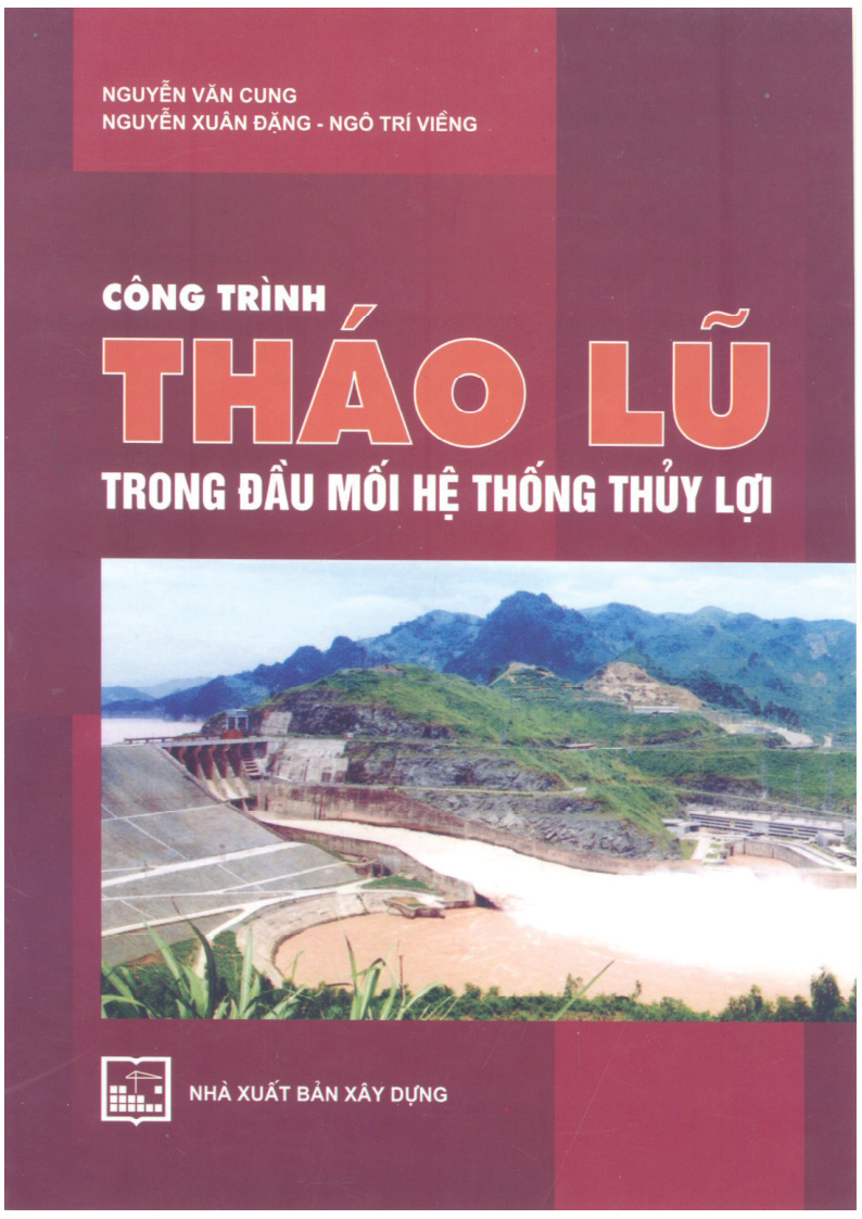 CÔNG TRÌNH THÁO LŨ TRONG ĐẦU MÔI HỆ THỐNG THỦY LỢI