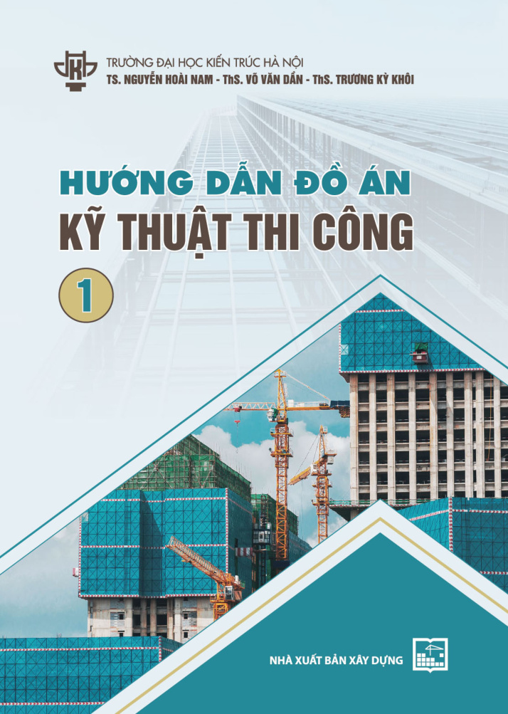 HƯỚNG DẪN ĐỒ ÁN KỸ THUẬT THI CÔNG 1