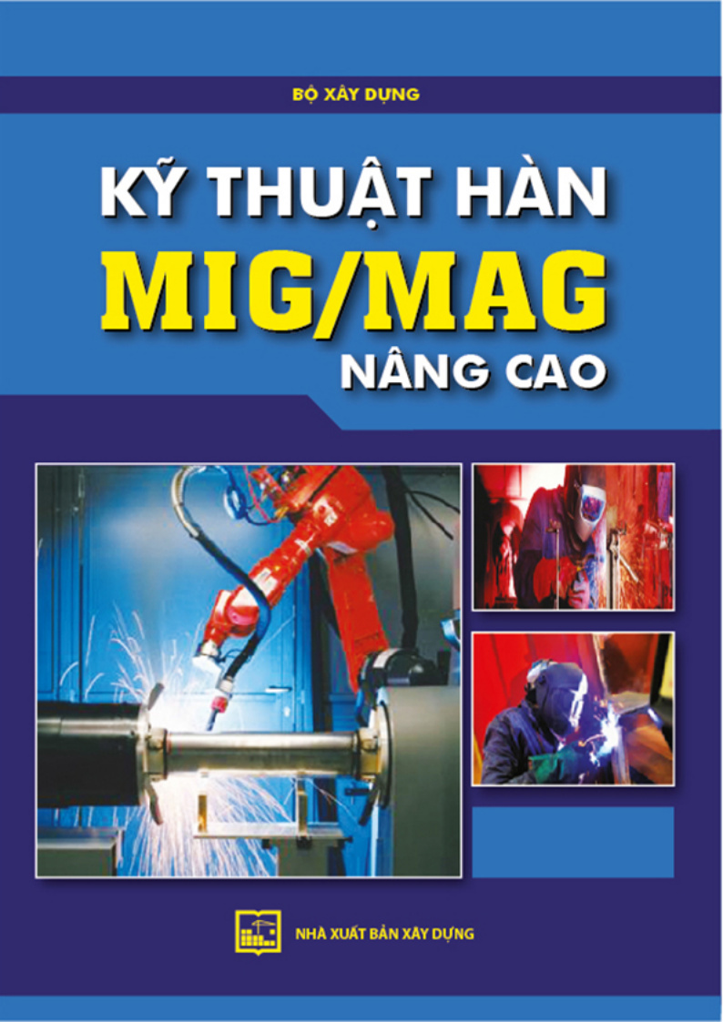 KỸ THUẬT HÀN MIG/MAG NÂNG CAO