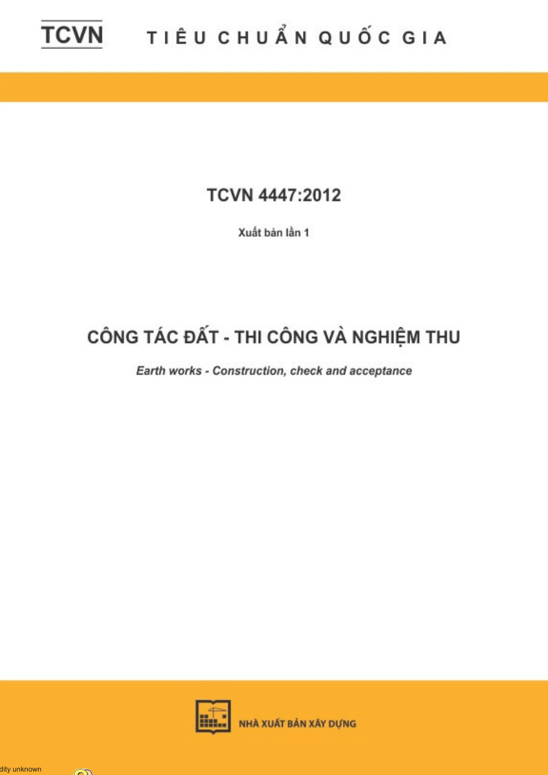 TCVN 4447:2012 CÔNG TÁC ĐẤT - THI CÔNG VÀ NGHIỆM THU Earth works - Construction, check and acceptance