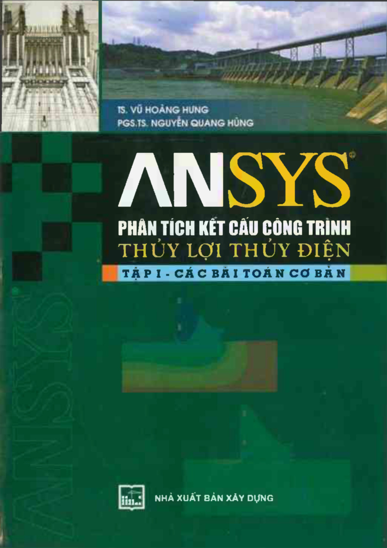 AN SYS PHÂN TÍCH KẾT CẤU CÔNG TRÌNH THUY LỢI THUY ĐIỆN TẬP 1 CÁC BÀI TOÁN CƠ BẢN